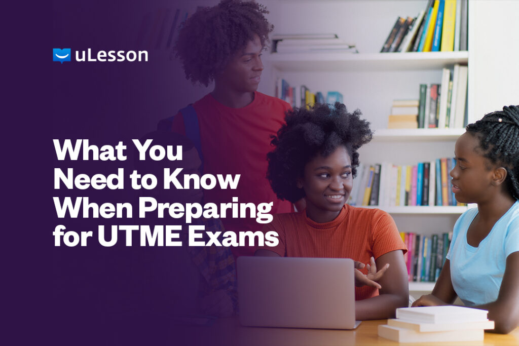 What you need to know when preparing for UTME
