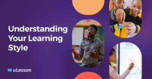 Understanding Your Learning Style